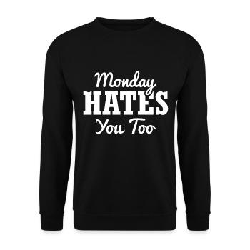 Monday Hates You Too - Funny saying - Unisex Sweatshirt - black - Front - Alina (178cm) & Michal (187cm)