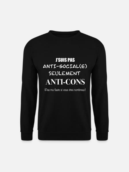 Pas anti-social - Sweat-shirt Unisexe - noir