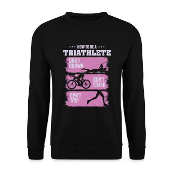 Triathlete Triathlon How To Be A - Unisex Sweatshirt - black - Front - Alina (178cm) & Michal (187cm)