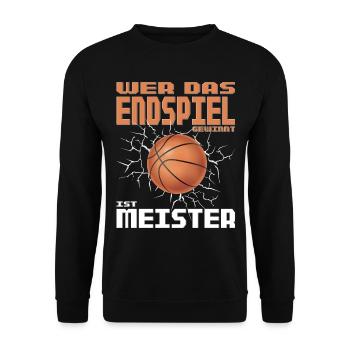 Wer das Endspiel gewinnt ist Meister Basketball - Unisex Pullover - Schwarz - Vorne - Alina (178cm) & Michal (187cm)