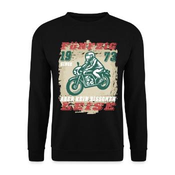 50 Geburtstag 1973 Motorrad Biker Lustig Spruch - Unisex Pullover - Schwarz - Vorne - Alina (178cm) & Michal (187cm)