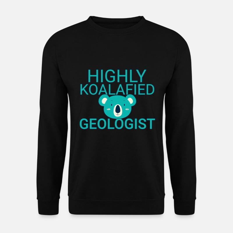 Geologist Koalafied Geology - Unisex Pullover - Schwarz