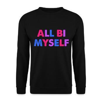 All Bi Myself - Unisex Pullover - Schwarz - Vorne - Alina (178cm) & Michal (187cm)