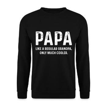 Papa Definition Like Regular Grandpa Only Cooler - Unisex Sweatshirt - black - Front - Alina (178cm) & Michal (187cm)