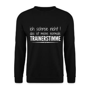Cadeau de l’entraîneur Club de sport Entraîneur criant fort - Sweat-shirt Unisexe - noir - Devant - Alina (178cm) & Michal (187cm)