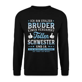 Stolzer Bruder verdammt tollen Schwester Geschenk - Unisex Pullover - Schwarz - Vorne - Alina (178cm) & Michal (187cm)