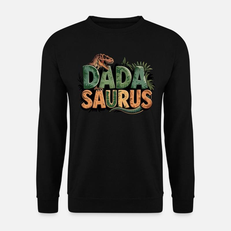 Dinosaur Dad Saurus Gift Dad - Unisex Sweatshirt - black