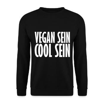 Vegan Sein Cool Sein - Lustiger Veganer Spruch - Unisex Pullover - Schwarz - Vorne - Alina (178cm) & Michal (187cm)