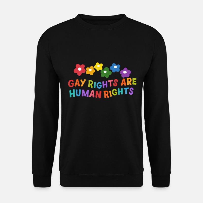 Gay Rights Are Human Rights - Unisex Sweatshirt - black