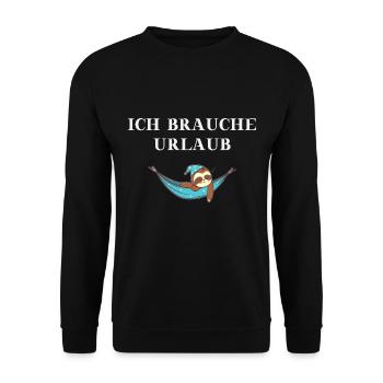 Faultier Ich brauche Urlaub Geschenkidee lustig - Unisex Pullover - Schwarz - Vorne - Alina (178cm) & Michal (187cm)