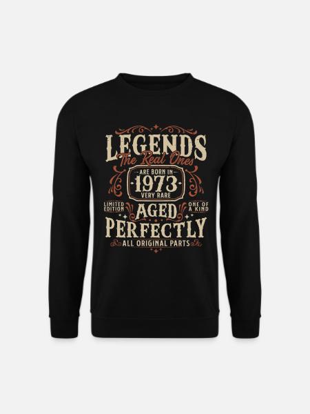 1973 Vintage Born Legends Cadeau d’anniversaire - Sweat-shirt Unisexe - noir
