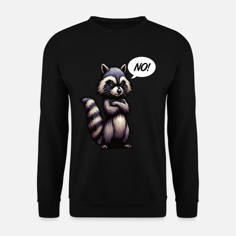 No Waschbär Waschbären Waldtier lustiger Waschbär - Unisex Pullover - Schwarz