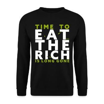 Time To Eat The Rich Is Long Gone - Unisex Sweatshirt - black - Front - Alina (178cm) & Michal (187cm)