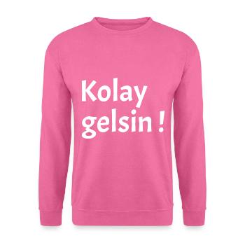 Kolay gelsin - Frohes Schaffen - Türkischer Spruch - Unisex Pullover - Pink - Vorne
