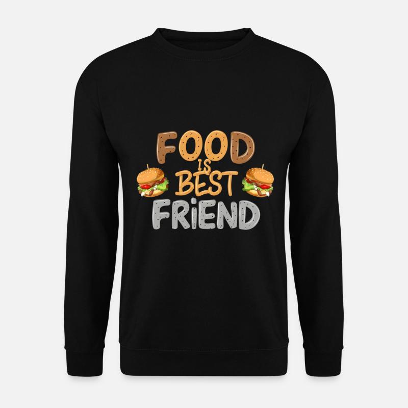 Essen ist der beste Freund - Unisex Pullover - Schwarz