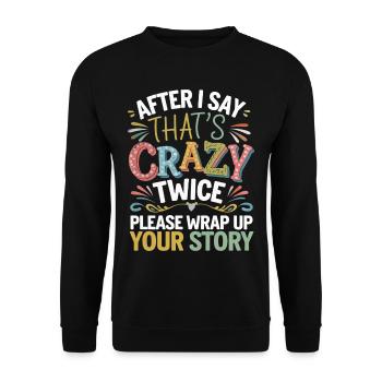 After Two 'That's Crazy' Wrap Up Story 1 8 - Unisex Pullover - Schwarz - Vorne - Alina (178cm) & Michal (187cm)