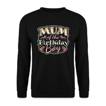 MUM OF THE BIRTHDAY BOY - BIRTHDAY PARTY - Unisex Sweatshirt - black - Front - Alina (178cm) & Michal (187cm)