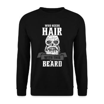Wer braucht Haare mit diesem Bart? - Unisex Pullover - Schwarz - Vorne - Alina (178cm) & Michal (187cm)
