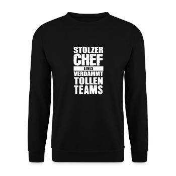 Stolzer Chef eines verdammt tollen Teams - Unisex Pullover - Schwarz - Vorne - Alina (178cm) & Michal (187cm)