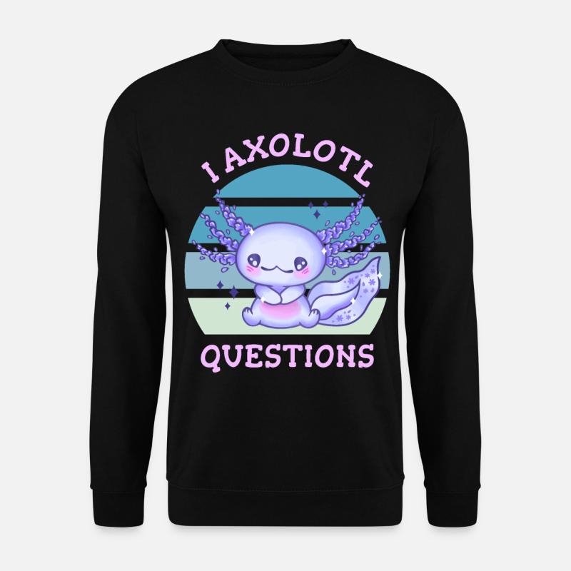 I axolotl questions - Unisex Sweatshirt - black