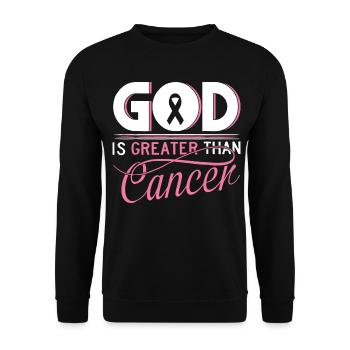 God is Greater Than Cancer - Unisex Sweatshirt - black - Front - Alina (178cm) & Michal (187cm)