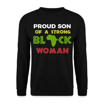 Proud Son of Strong Black Woman - Unisex Sweatshirt - black - Front - Alina (178cm) & Michal (187cm)