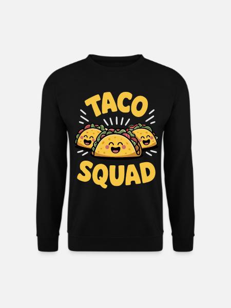 Taco Squad – Fun Fiesta Crew - Unisex Sweatshirt - black