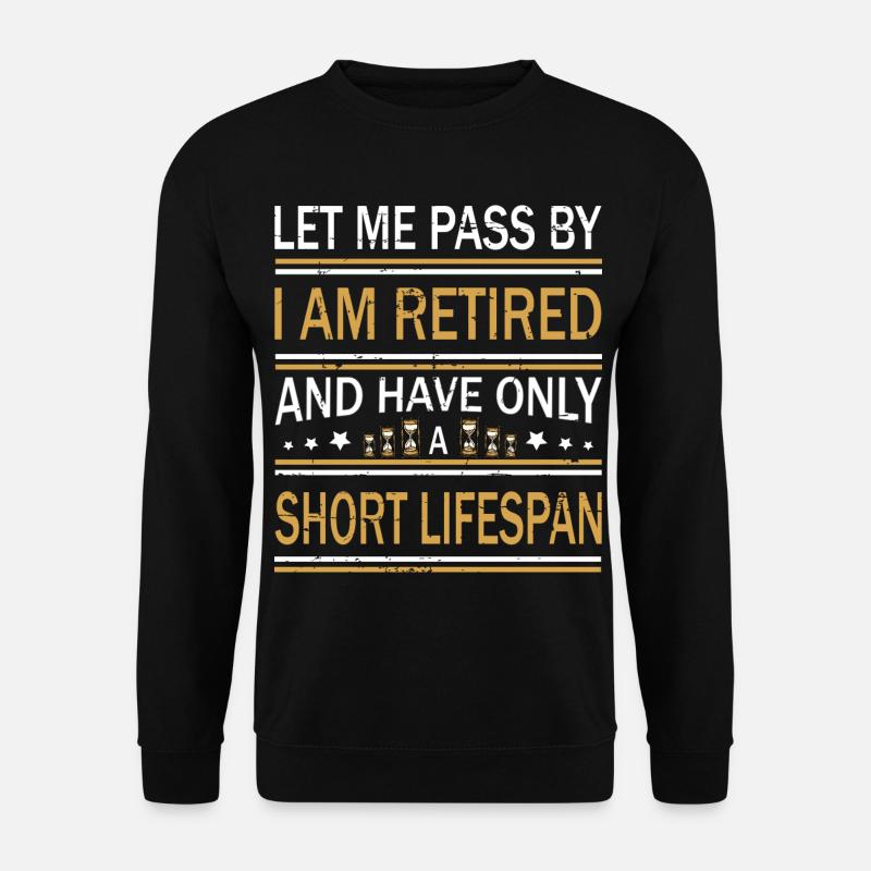Pensioner - Unisex Sweatshirt - black