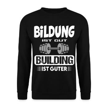 Bildung gut Building besser Bodybuilding Sport - Unisex Pullover - Schwarz - Vorne - Alina (178cm) & Michal (187cm)
