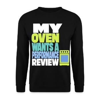 Backen – My Oven Wants a Performance Review - Unisex Pullover - Schwarz - Vorne - Alina (178cm) & Michal (187cm)