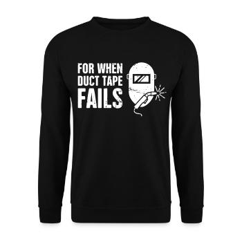 Welder For When Duct Tape Fails - Unisex Sweatshirt - black - Front - Alina (178cm) & Michal (187cm)