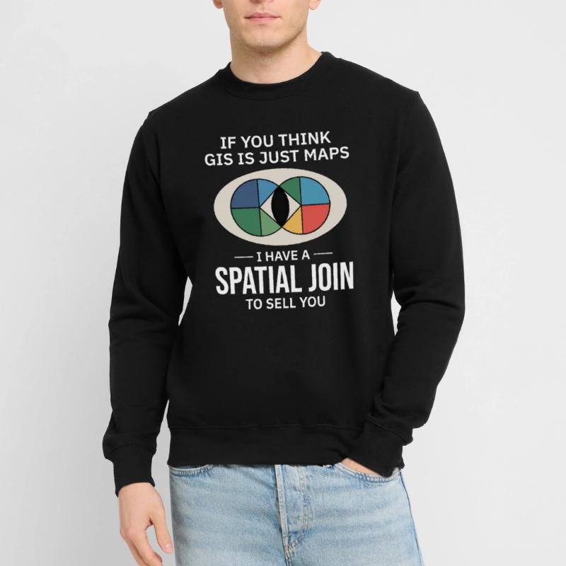 GIS Spatial Join Map Datenanalyse Unisex Pullover