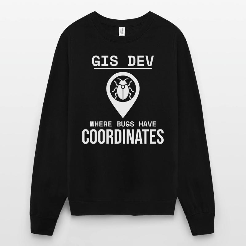 GIS Dev Debugging Coordinates Geospatial Bug Unisex Sweatshirt