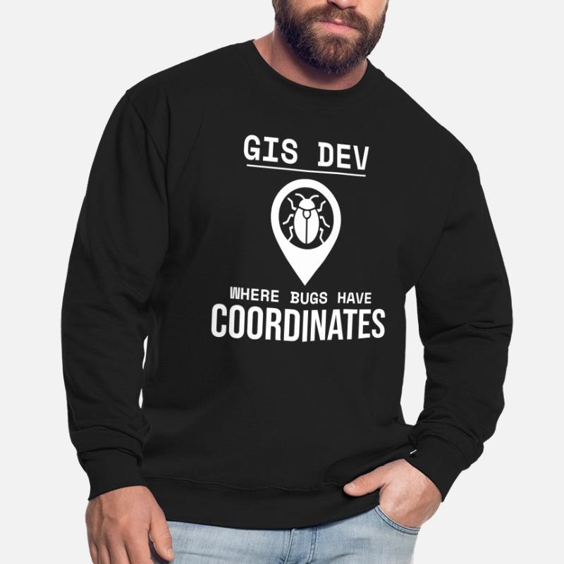 GIS Dev Debugging Coordinates Geospatial Bug Unisex Sweatshirt
