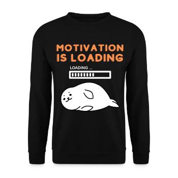 motivation loaded funny saying tired gift - Unisex Sweatshirt - black - Front - Alina (178cm) & Michal (187cm)