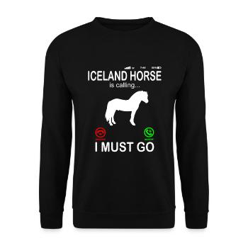 Islandpferd Pferd ruft an Lustiger Telefon Spruch - Unisex Pullover - Schwarz - Vorne - Alina (178cm) & Michal (187cm)