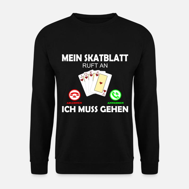 Skat Kartenspiel Lustig Spruch Skatblatt ruft an - Unisex Pullover - Schwarz