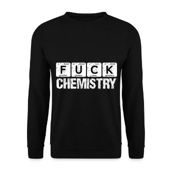 Fuck Chemistry Hasse Chemie Elemente für Schüler - Unisex Pullover - Schwarz - Vorne - Alina (178cm) & Michal (187cm)