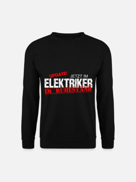 Elektriker im Ruhestand Spruch Verabschiedung - Unisex Pullover - Schwarz