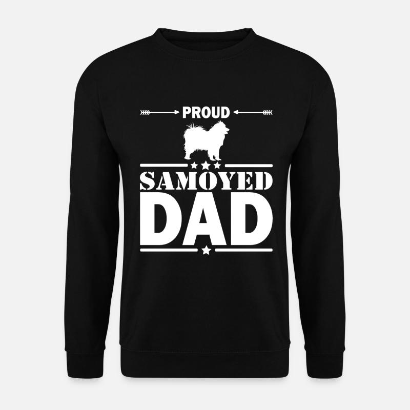 Samoyed proud dad - Unisex Sweatshirt - black