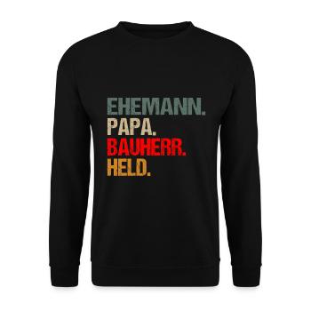 Bauherr Papa Ehemann Spruch Richtfest Retro Lustig - Unisex Pullover - Schwarz - Vorne - Alina (178cm) & Michal (187cm)