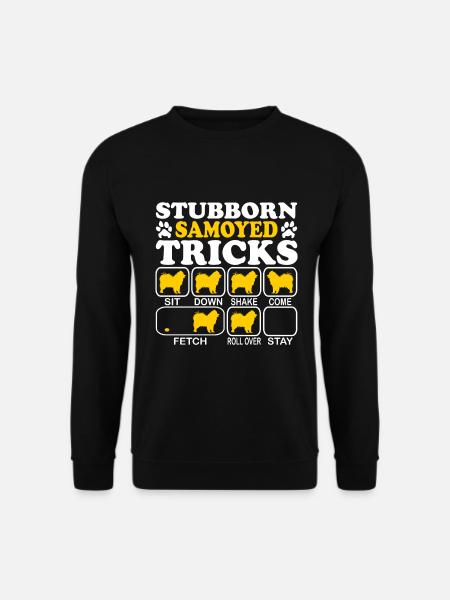 Sibirischer Samojede Stubborn Tricks Spruch Lustig - Unisex Pullover - Schwarz