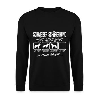 Schweizer Schäferhund Hört aufs Wort Spruch Lustig - Unisex Pullover - Schwarz - Vorne - Alina (178cm) & Michal (187cm)