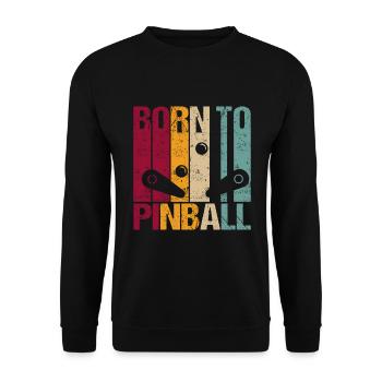 Pinball Born To Say Retro Style Grunge - Unisex Sweatshirt - black - Front - Alina (178cm) & Michal (187cm)