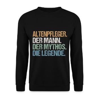 Altenpfleger Mann Legende Spruch Lustig Geschenk - Unisex Pullover - Schwarz - Vorne - Alina (178cm) & Michal (187cm)