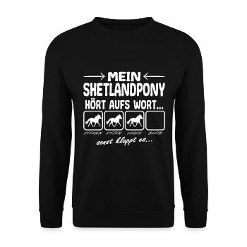 Shetlandpony hört aufs Wort Spruch Lustig Witzig - Unisex Pullover - Schwarz - Vorne - Alina (178cm) & Michal (187cm)