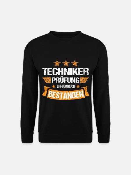 Techniker Abschluss Prüfung bestanden Meister - Unisex Pullover - Schwarz