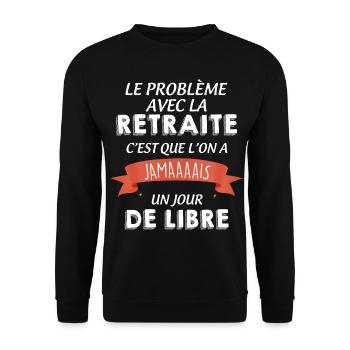 Retraite jour de libre Idée Cadeau Homme Et Femme - Sweat-shirt Unisexe - noir - Devant - Alina (178cm) & Michal (187cm)