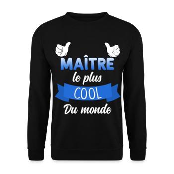Mon Maître D'Ecole Est Le Plus Cool Du Monde - Sweat-shirt Unisexe - noir - Devant - Alina (178cm) & Michal (187cm)