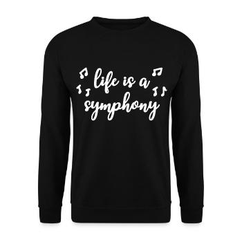 life is a symphony Leben Musik Zitat - Unisex Pullover - Schwarz - Vorne - Alina (178cm) & Michal (187cm)